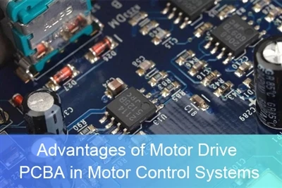 Výhody PCBA motorového pohonu v systémech řízení motorů